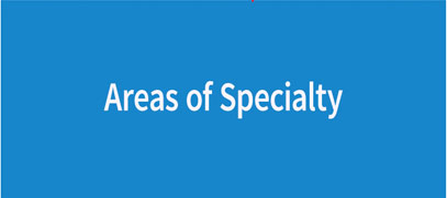 Areas of Specialty