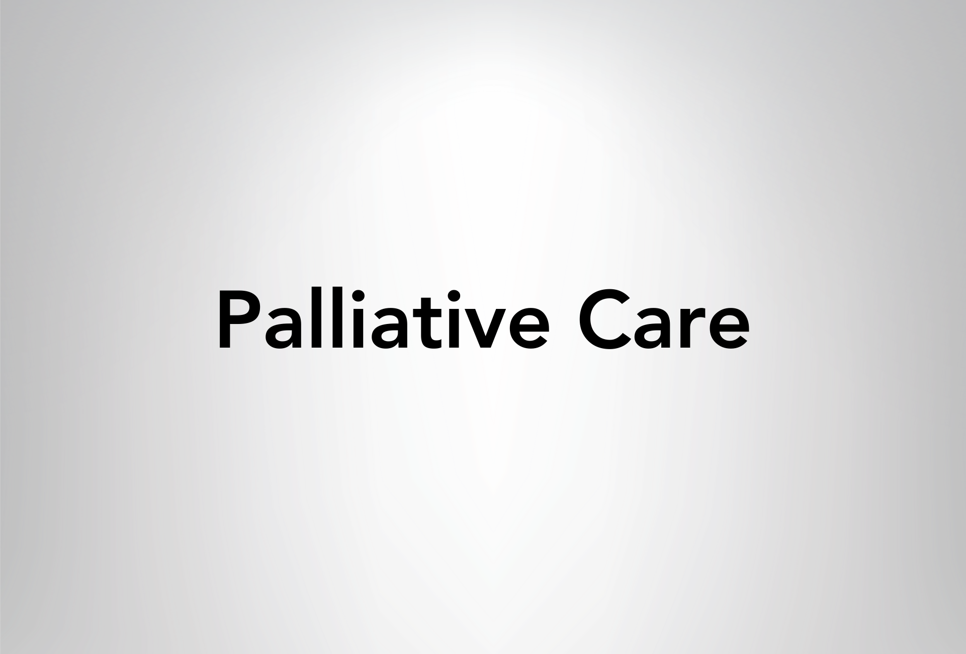 Palliative Care