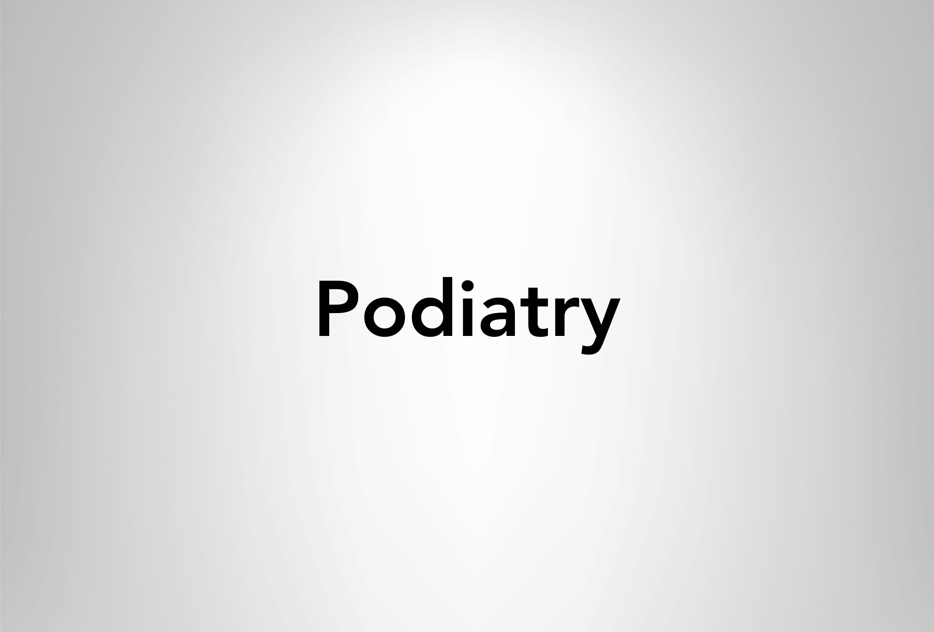 Podiatry