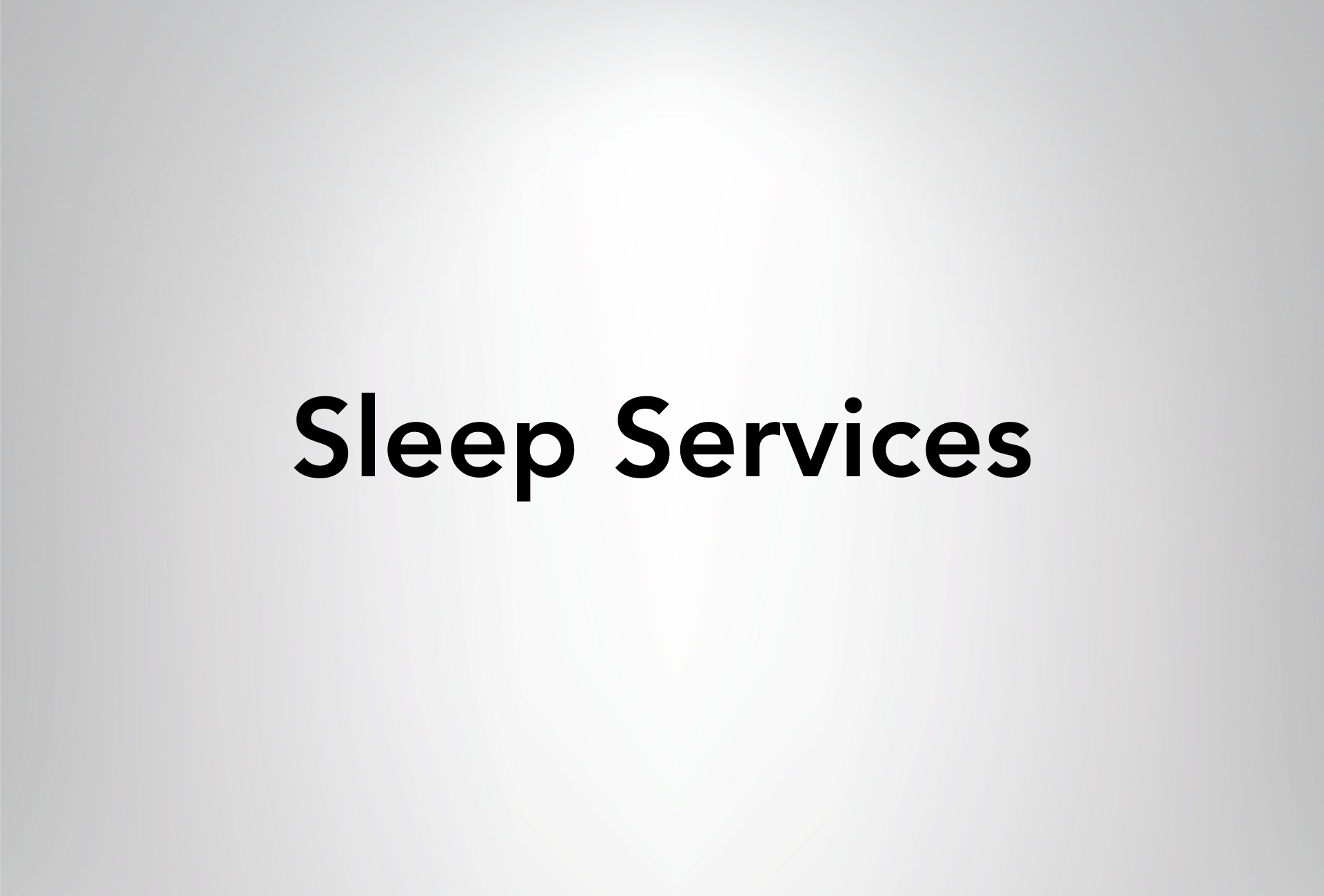 Sleep Services