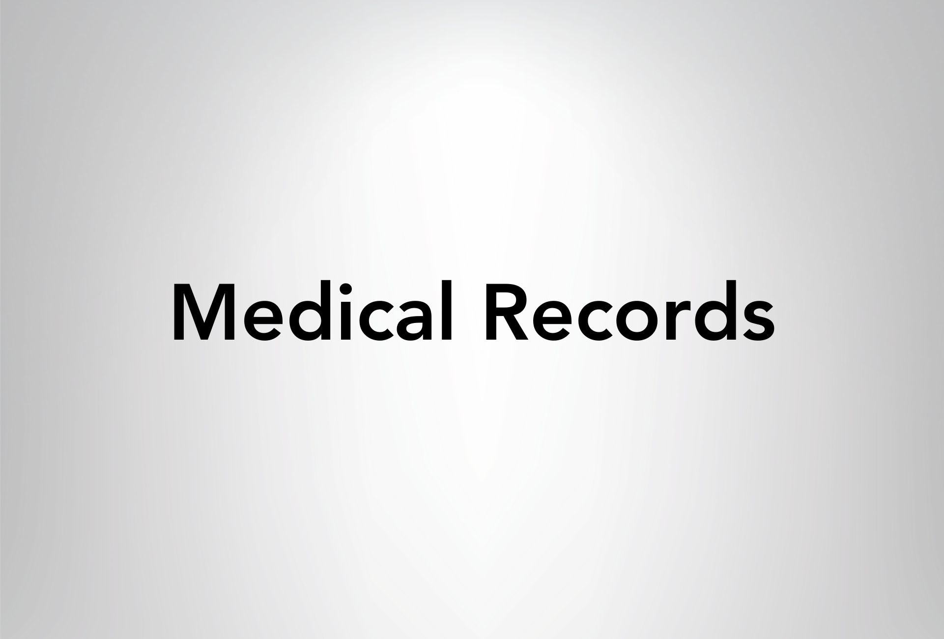 Medical Records