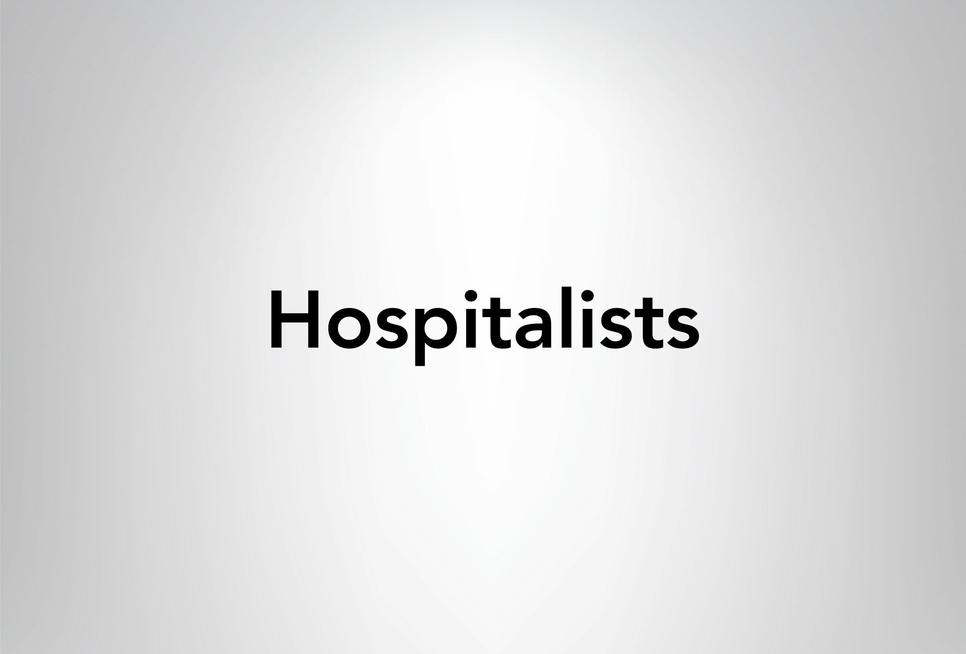 Hospitalists